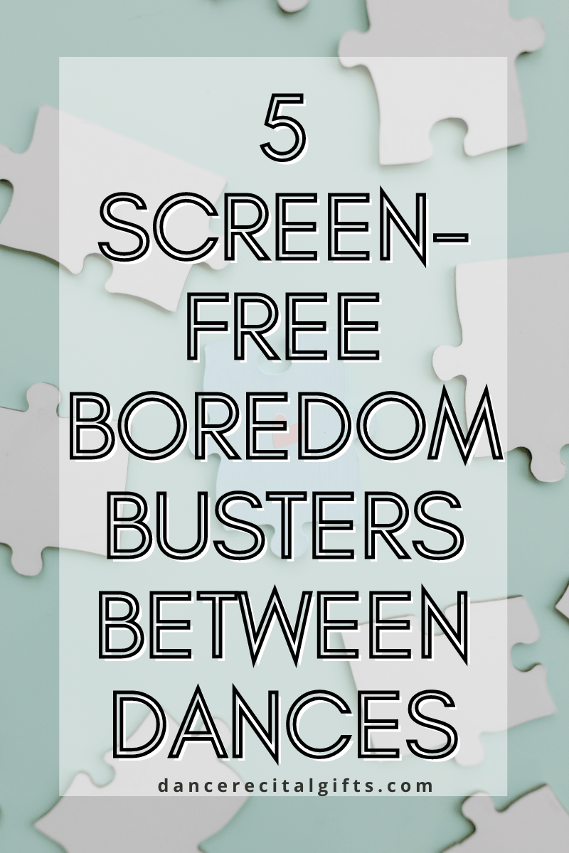 5 Screen-Free Boredom Busters Between Dances