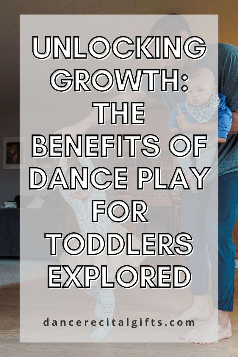 Unlocking Growth: The Benefits of Dance Play for Toddlers Explored